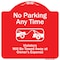 Signmission No Parking Any Time Violators Will Towed Away Heavy-Gauge Aluminum Sign, 18" x 18", RW-1818-9966 A-DES-RW-1818-9966 - alternate 1